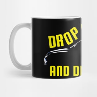 Drop A Gear And Disappear Yellow Tuner Mechanic Car Lover Enthusiast Gift Idea Mug